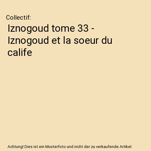 Iznogoud tome et - tome, 33